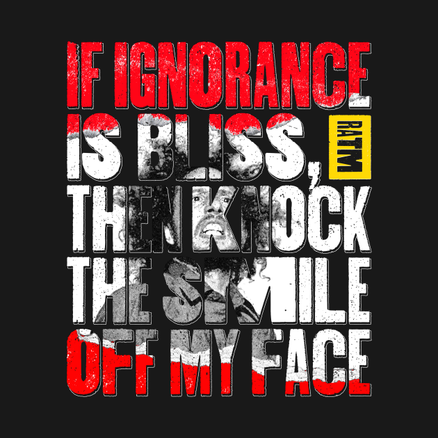 Ignorance is Bliss